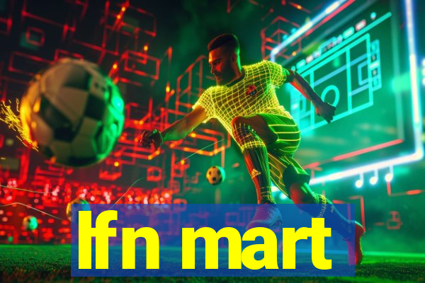 lfn mart