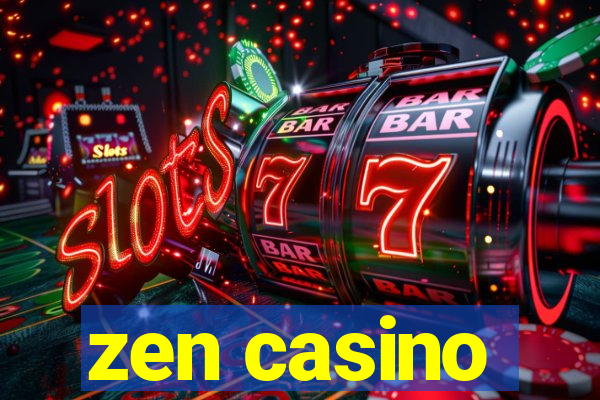 zen casino