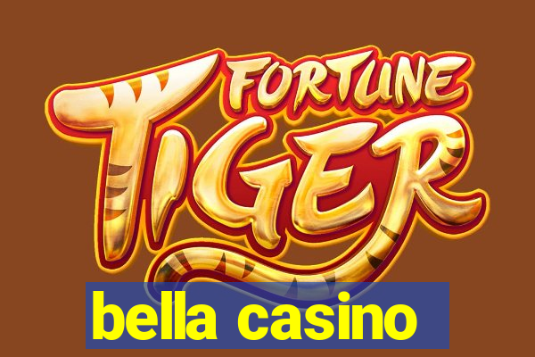 bella casino