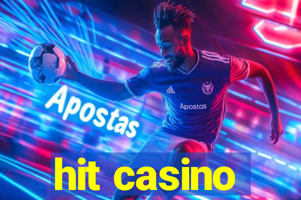 hit casino