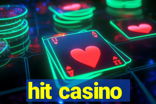 hit casino