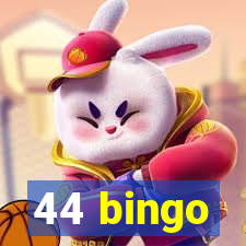 44 bingo