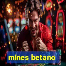 mines betano