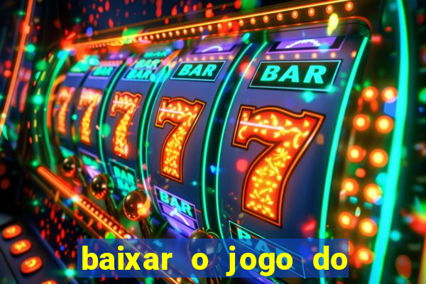 baixar o jogo do ca?a níquel