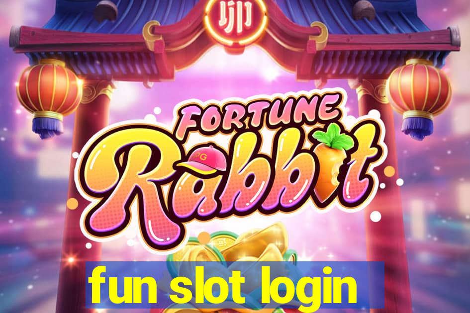 fun slot login