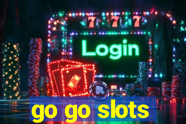 go go slots