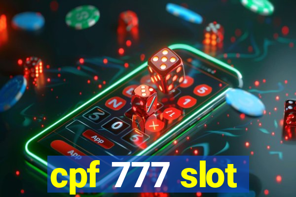 cpf 777 slot