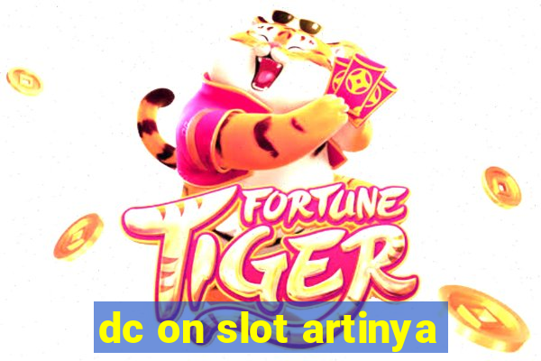 dc on slot artinya