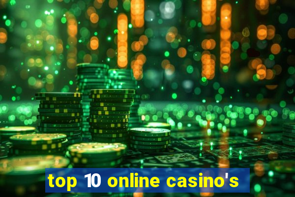 top 10 online casino's