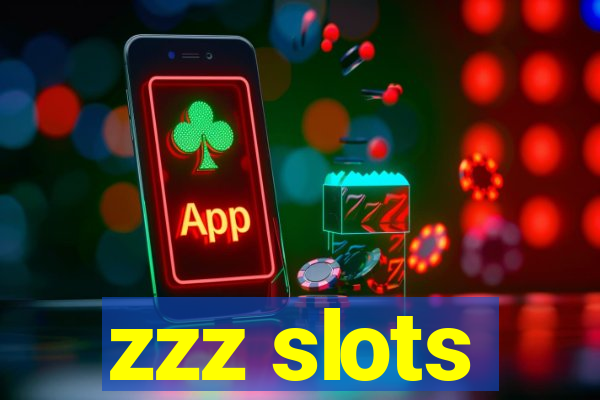 zzz slots