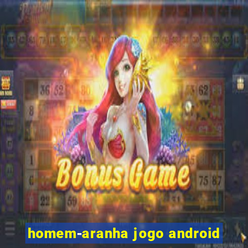 homem-aranha jogo android