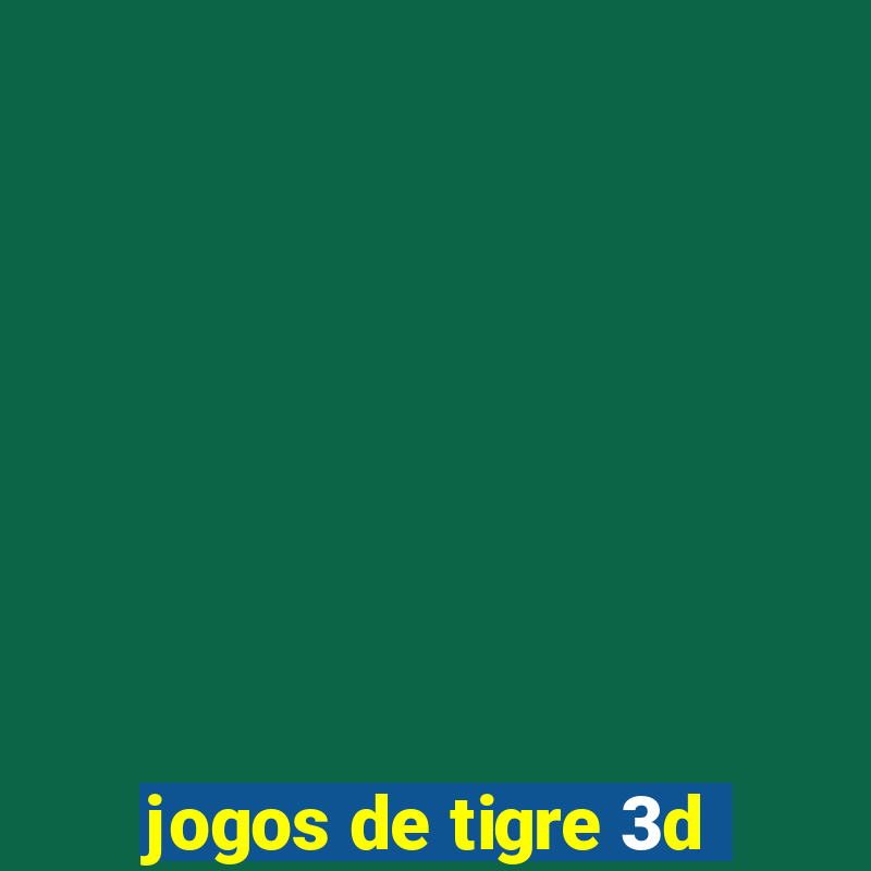 jogos de tigre 3d