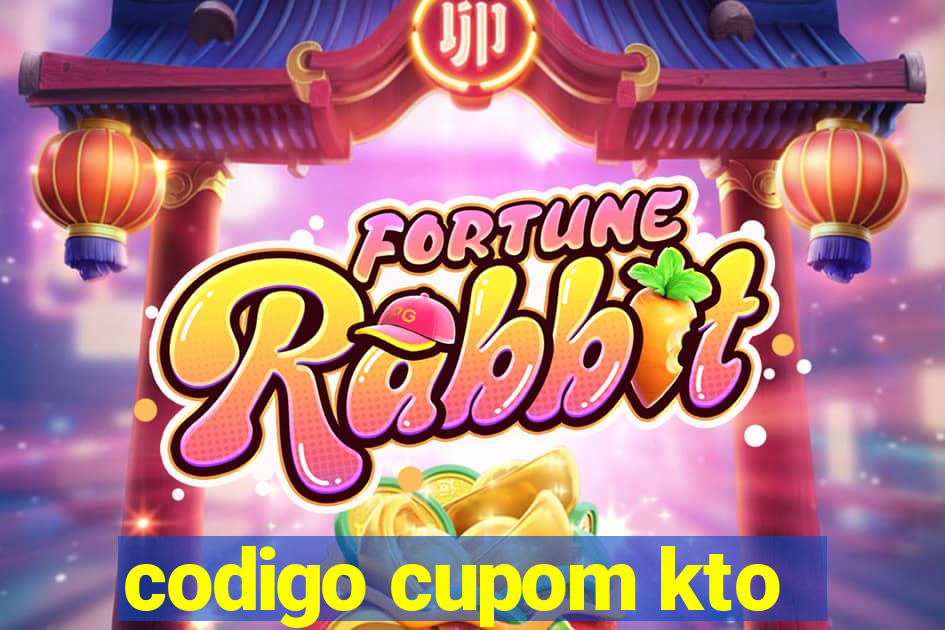 codigo cupom kto