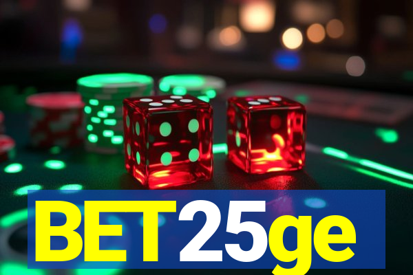 BET25ge