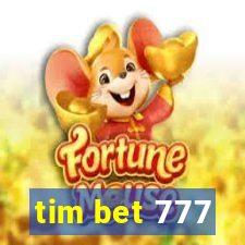 tim bet 777