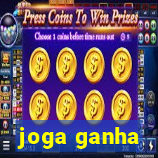 joga ganha