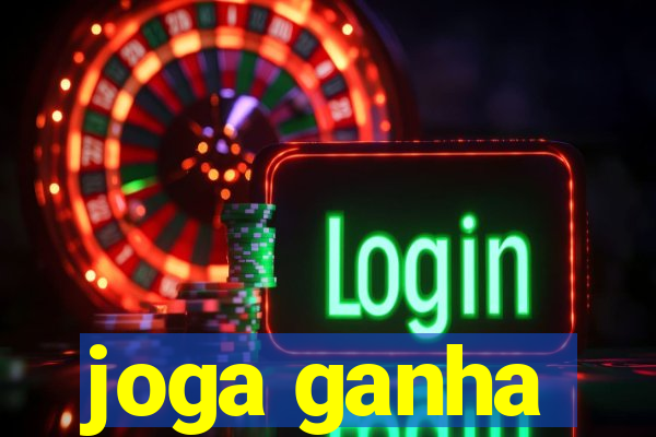 joga ganha