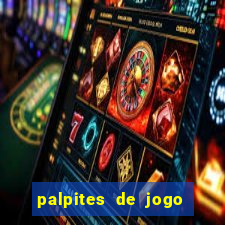 palpites de jogo para hoje