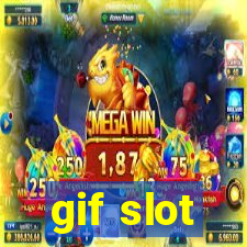 gif slot