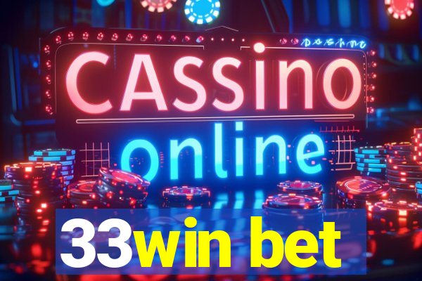 33win bet