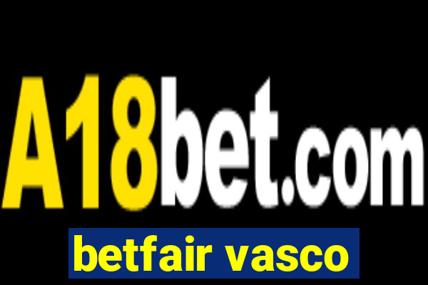 betfair vasco