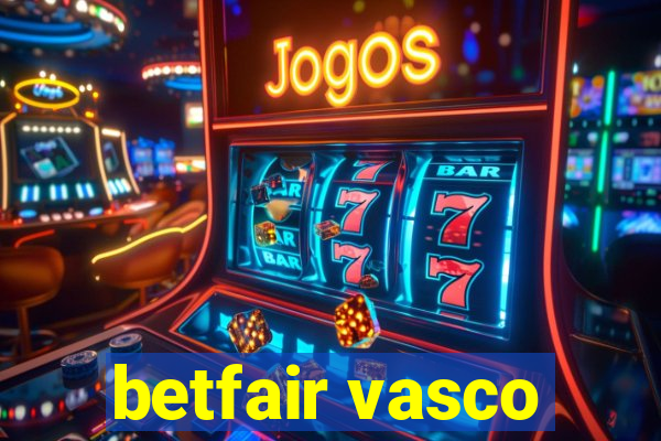 betfair vasco