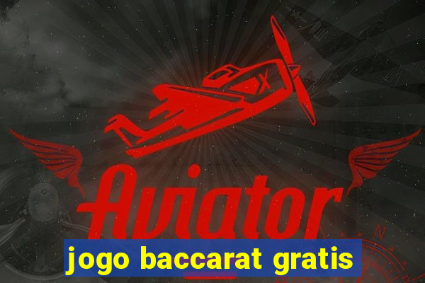 jogo baccarat gratis