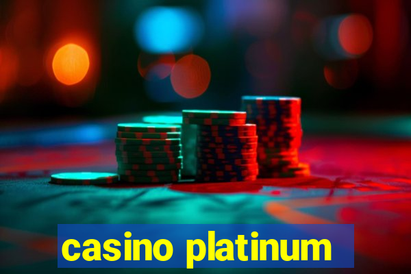 casino platinum