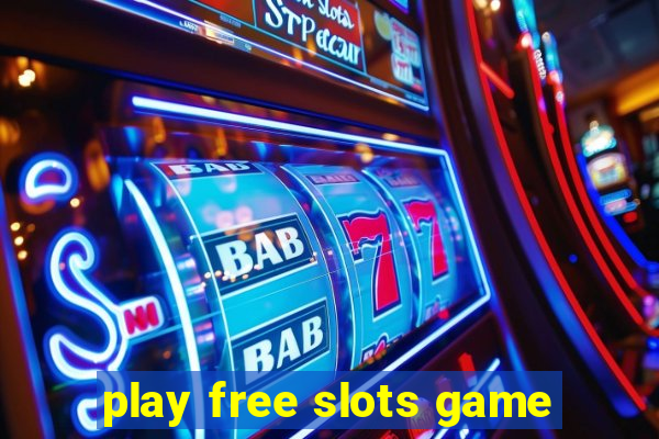 play free slots game