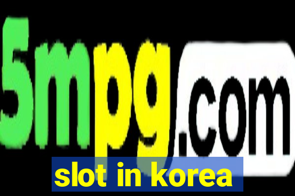 slot in korea