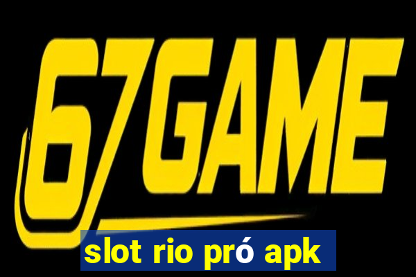 slot rio pró apk