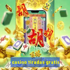 casino tiradas gratis