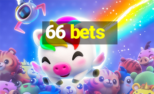 66 bets