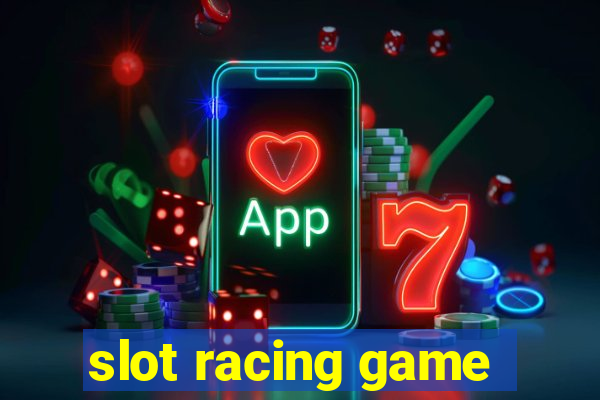 slot racing game