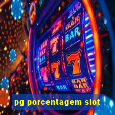 pg porcentagem slot