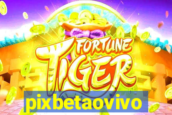 pixbetaovivo