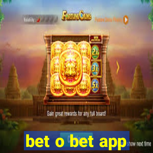 bet o bet app