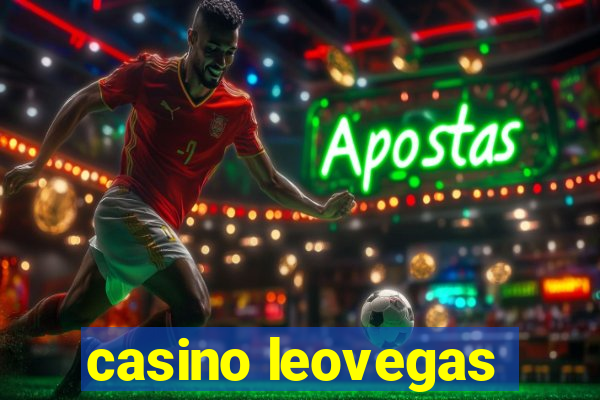 casino leovegas