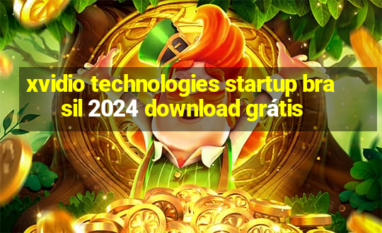 xvidio technologies startup brasil 2024 download grátis