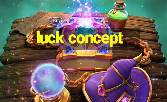 luck concept