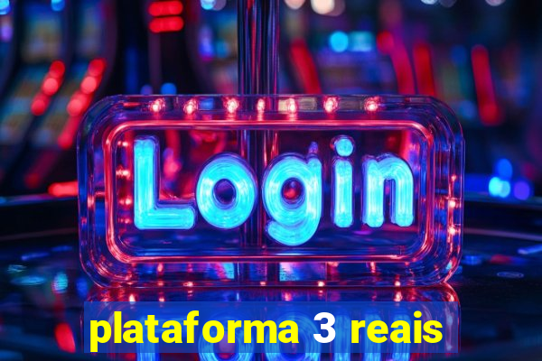 plataforma 3 reais