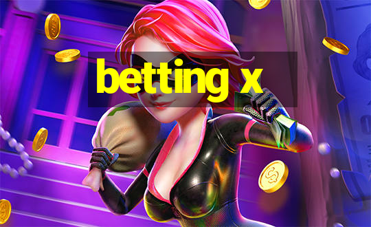 betting x