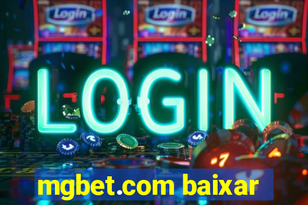 mgbet.com baixar