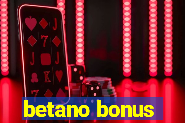 betano bonus