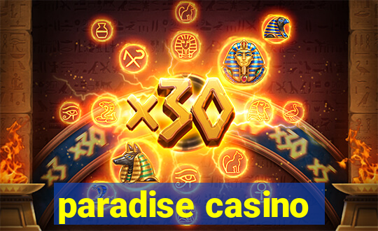 paradise casino