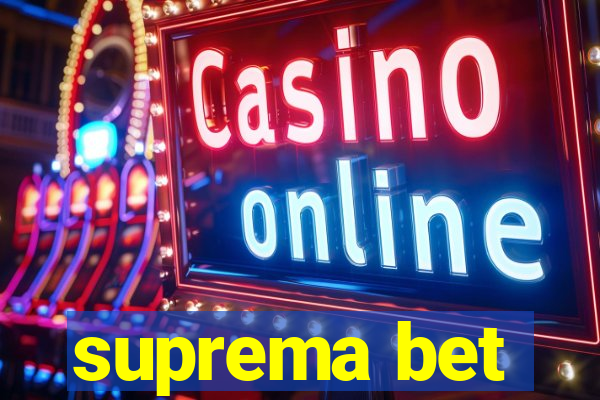 suprema bet