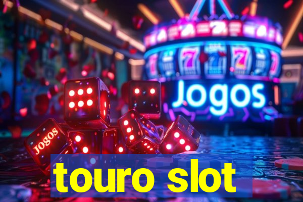 touro slot