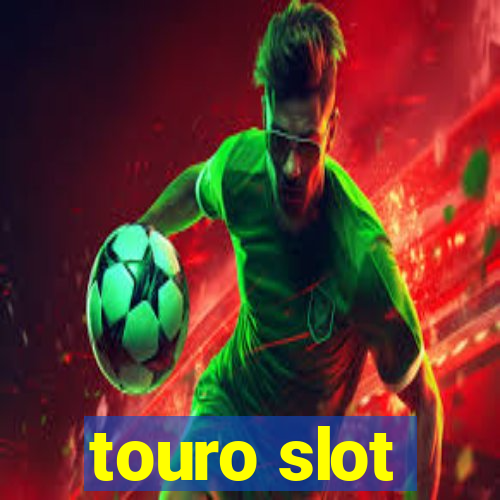 touro slot