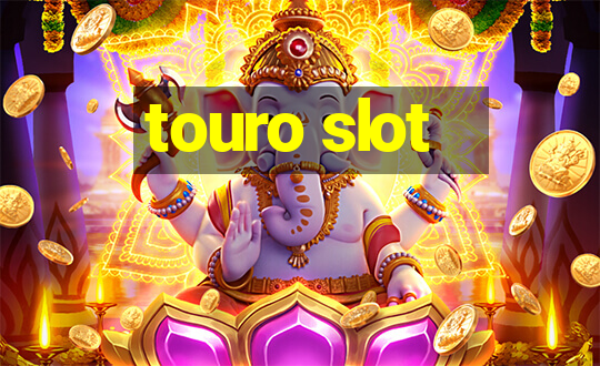 touro slot