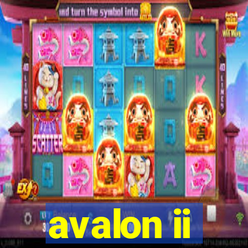 avalon ii